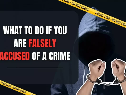 What to Do If You Are Accused in a Criminal Case